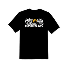 Load image into Gallery viewer, FINANCIAL PEACE TEE